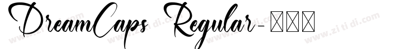 DreamCaps Regular字体转换